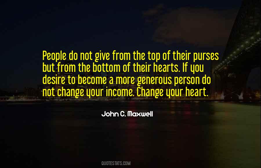 Quotes About Generous Hearts #1077408