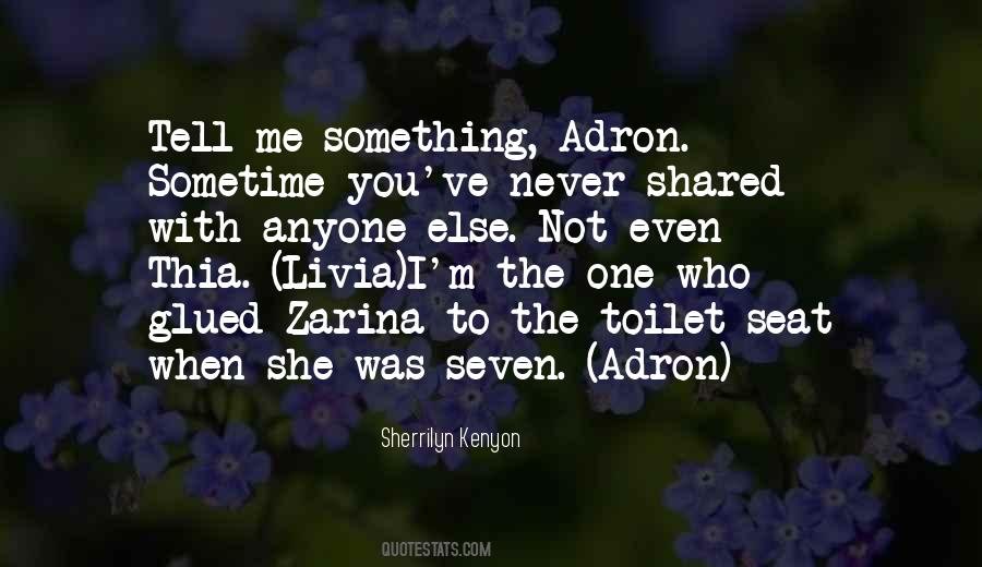 Adron Quotes #427304