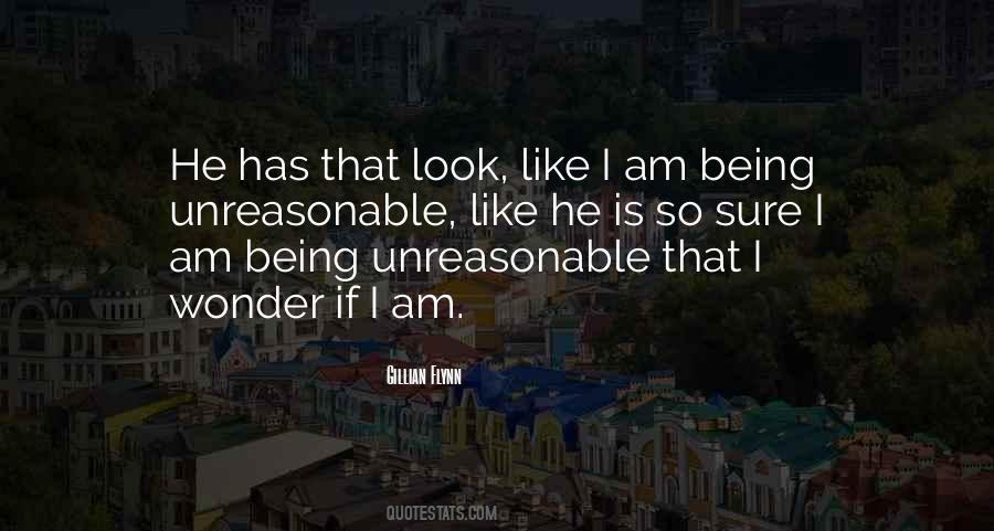 Quotes About Unreasonable #1648906