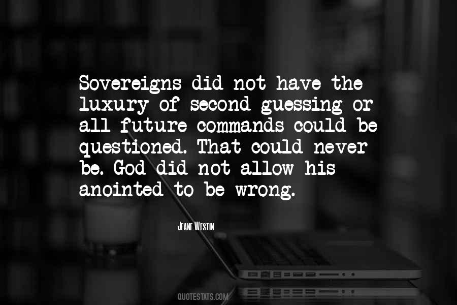 Quotes About Sovereigns #464296