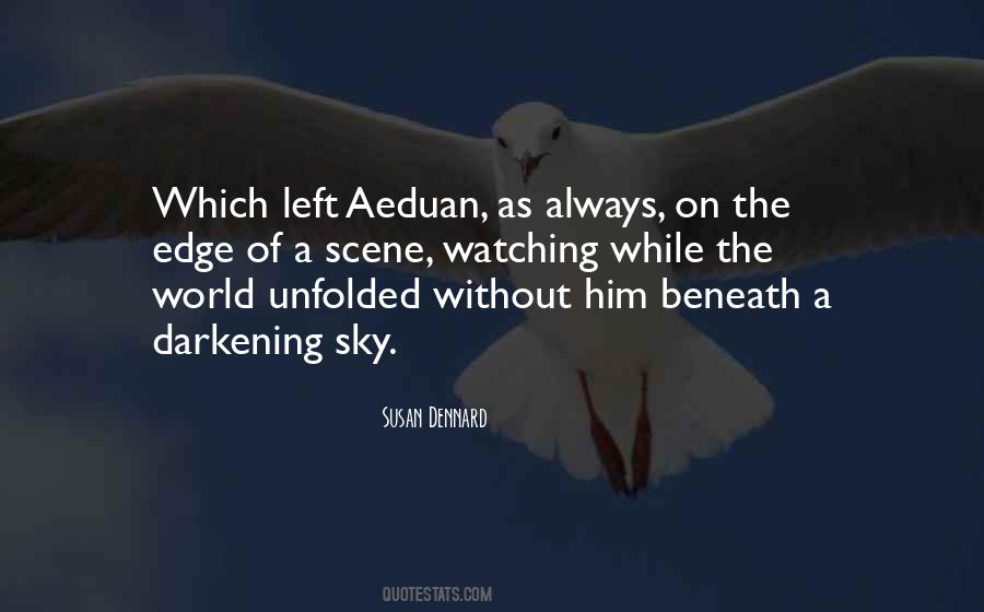 Aeduan Quotes #1601466
