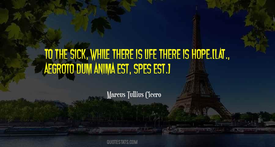 Aegroto Quotes #526740