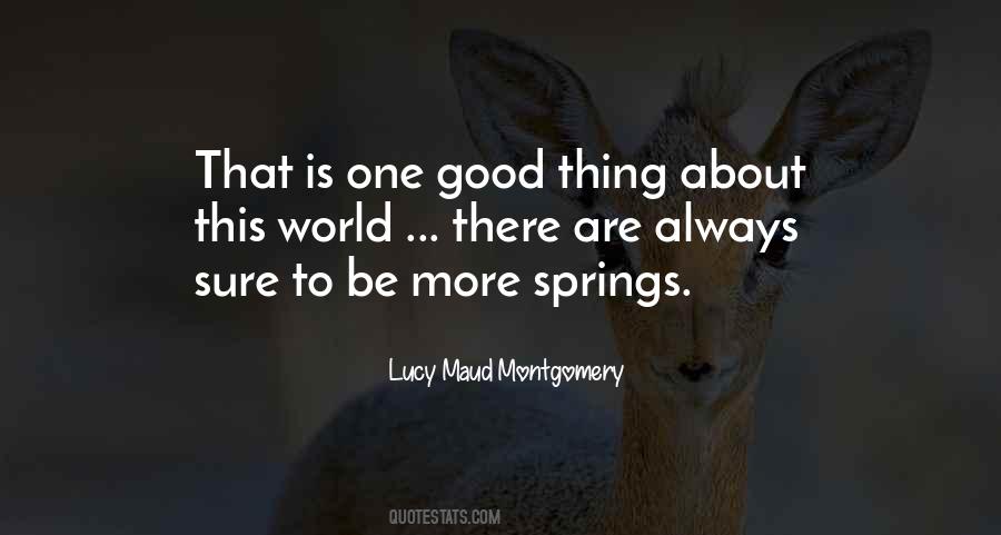 Quotes About Springs #105511 Quotes About Springs #105511