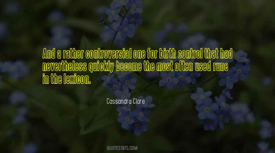Quotes About Birth Control #560736
