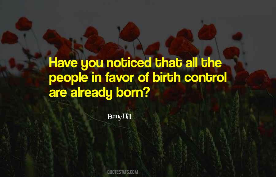 Quotes About Birth Control #610744