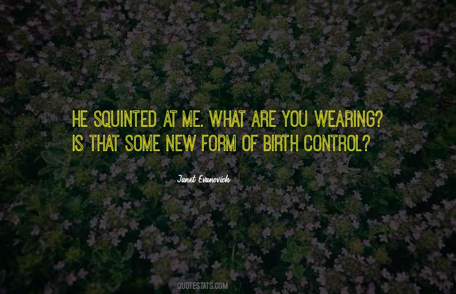 Quotes About Birth Control #891598