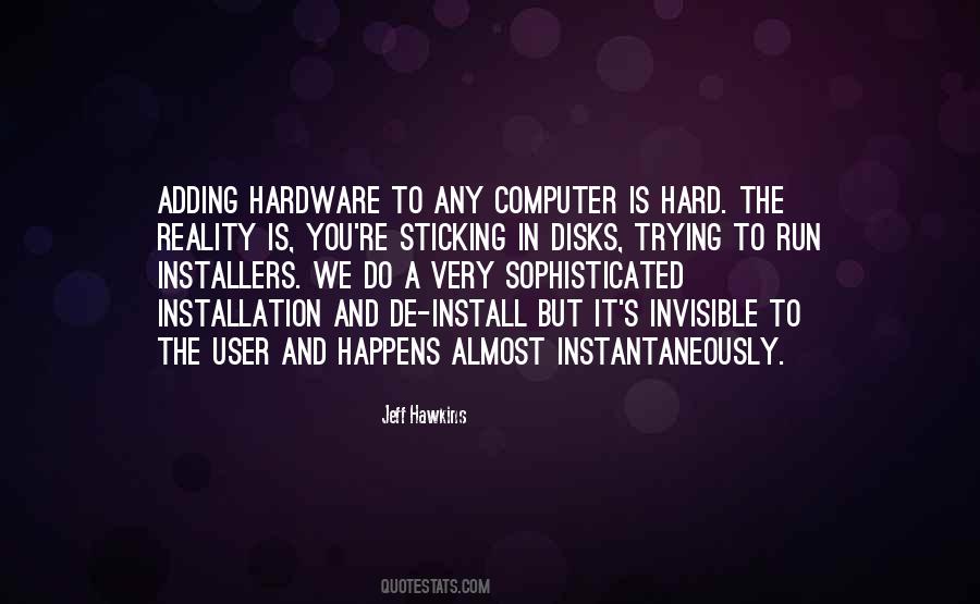 Quotes About Hardware #192589