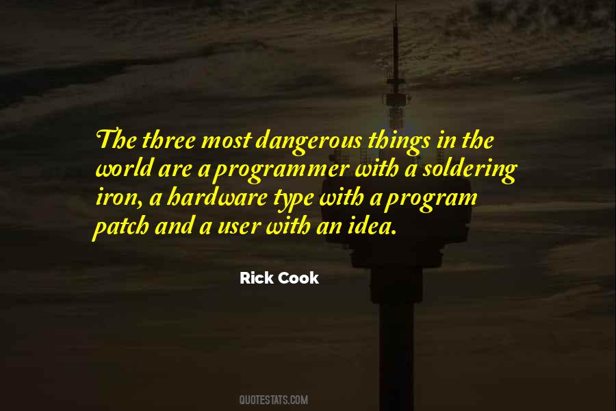 Quotes About Hardware #598016