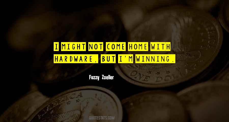 Quotes About Hardware #754376