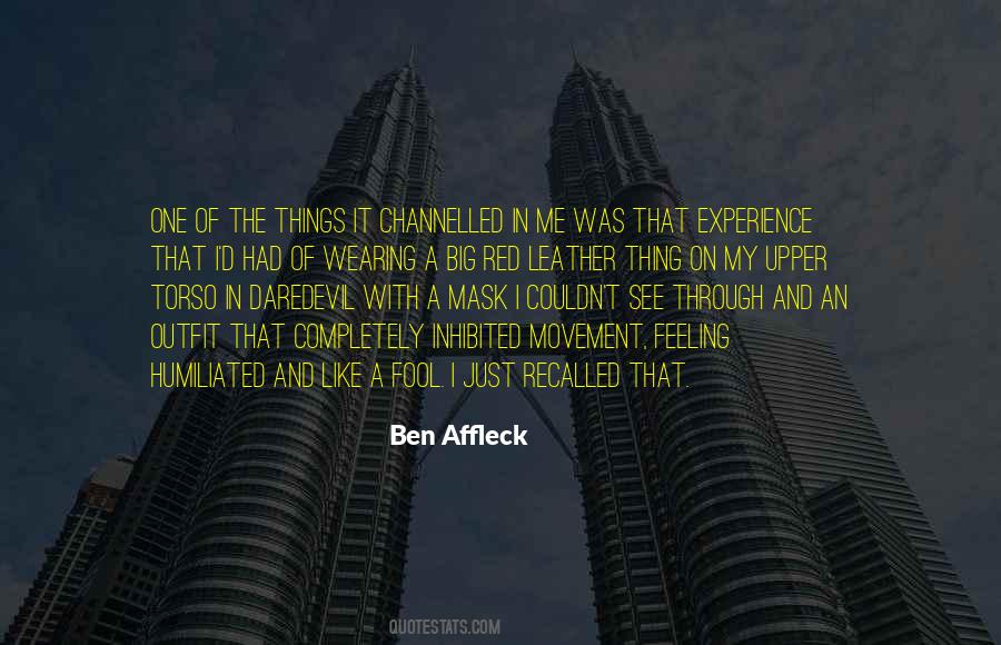 Affleck Quotes #556935