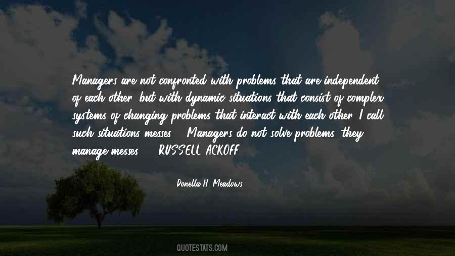 Quotes About Complex Situations #259571