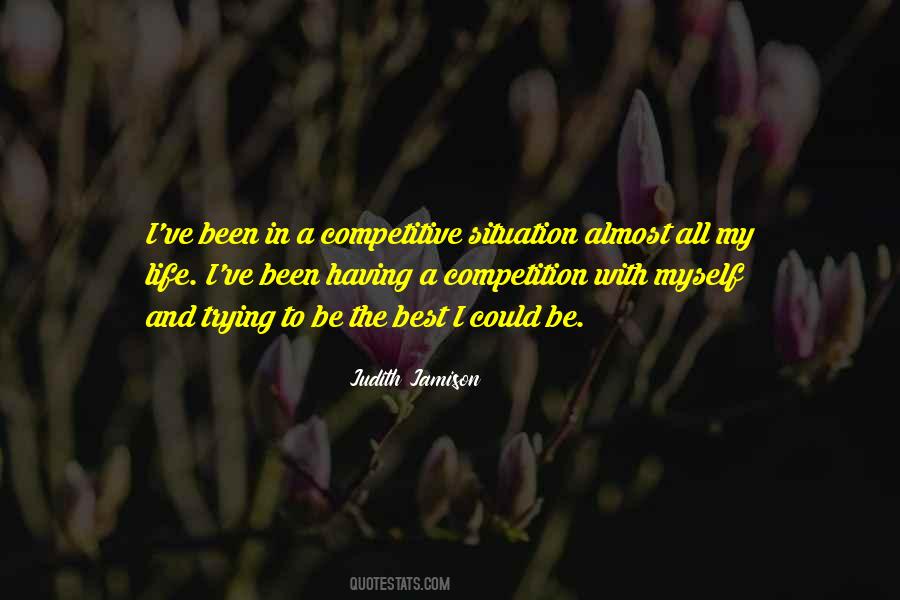 Quotes About Competition In Life #1323969