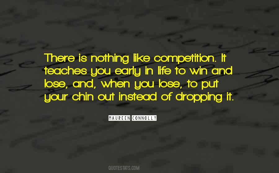 Quotes About Competition In Life #1714735