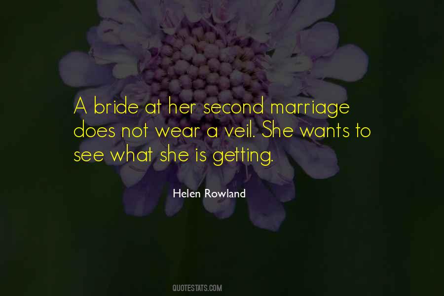 Quotes About A Second Marriage #1502191