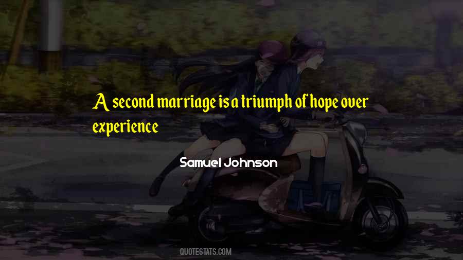 Quotes About A Second Marriage #1509845