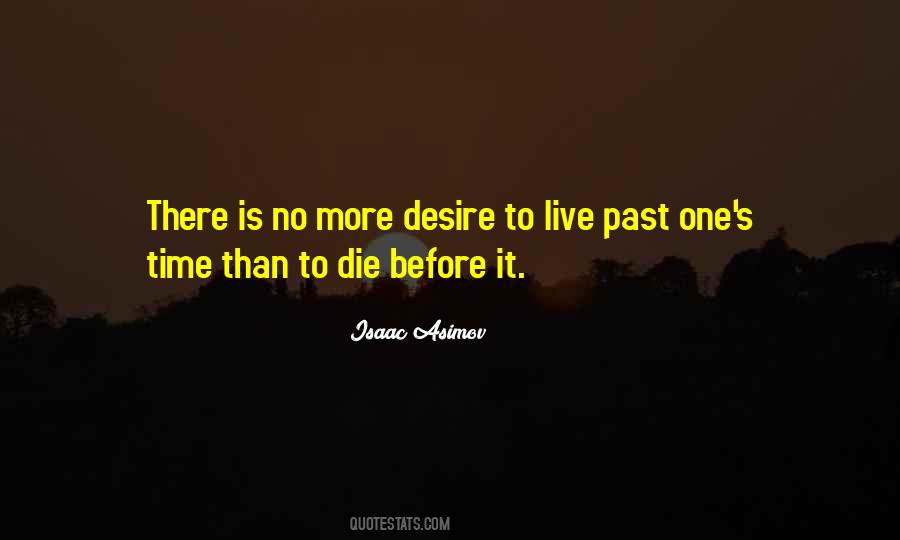 Quotes About Desire To Live #869833