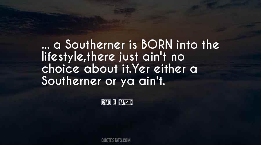 Quotes About Southerner #1043540