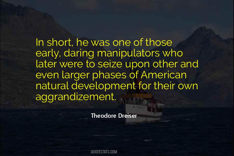 Aggrandizement Quotes #1441494