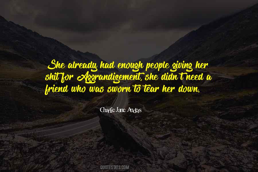 Aggrandizement Quotes #1605348
