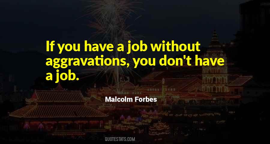Aggravations Quotes #1295415
