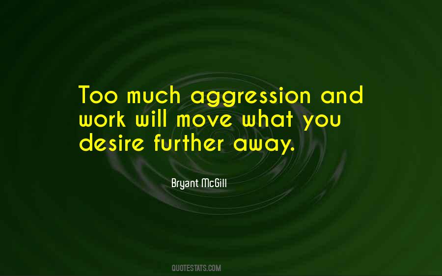 Agression Quotes #1826672