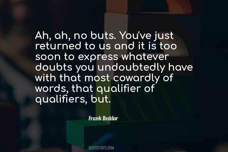 Ah've Quotes #1308546