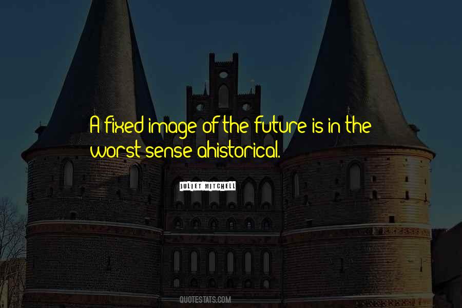 Ahistorical Quotes #1024064