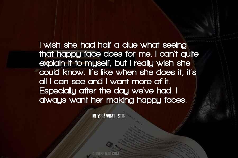 Quotes About Does She Like Me #1760709