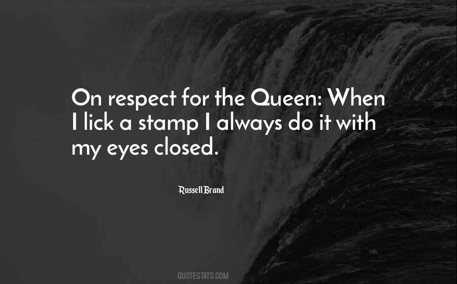 Quotes About Queens #117824