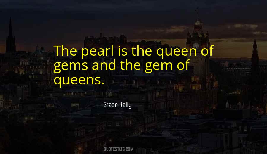 Quotes About Queens #76503