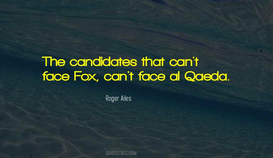 Ailes's Quotes #1398599