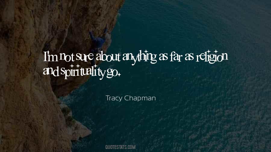 Quotes About Religion And Spirituality #1794390