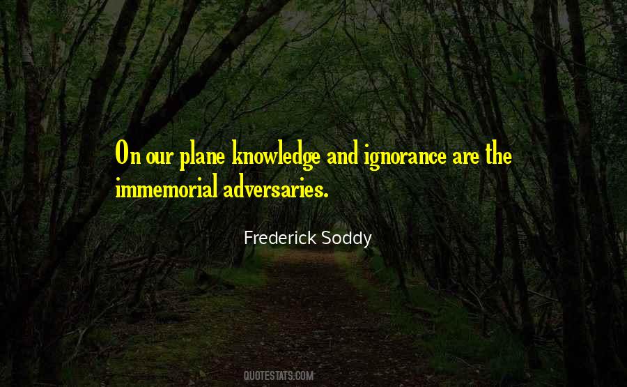 Quotes About Knowledge And Ignorance #909506