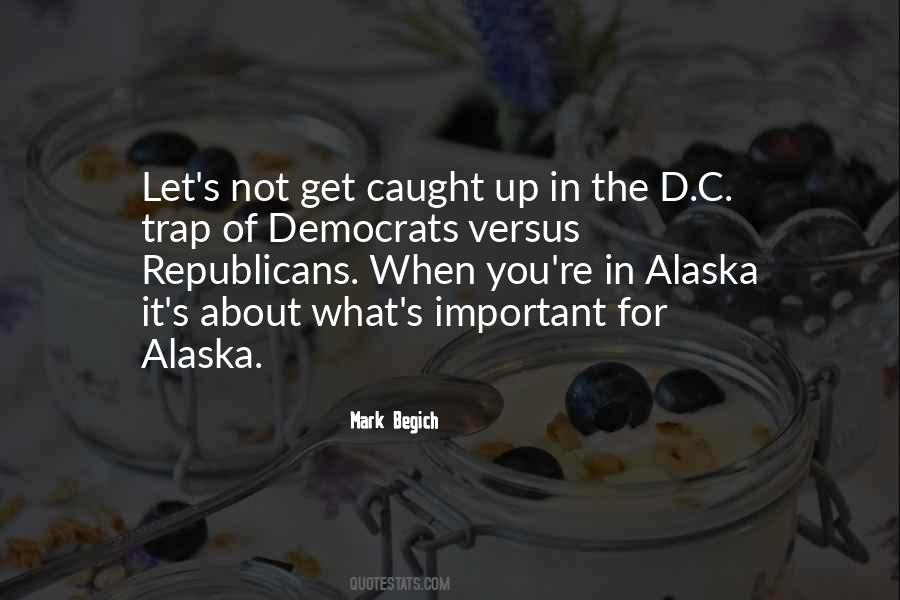 Alaska's Quotes #1815762