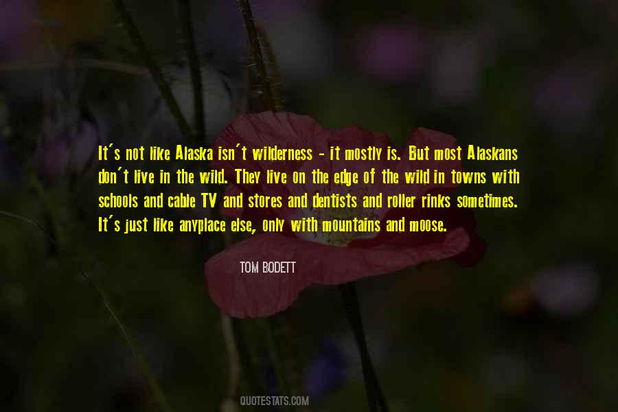 Alaskans Quotes #228548