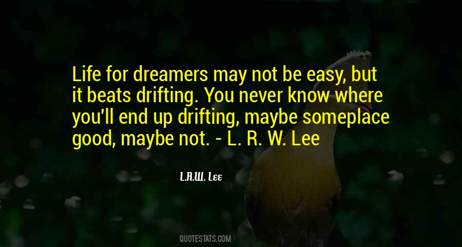 Quotes About Dreamers #1192417