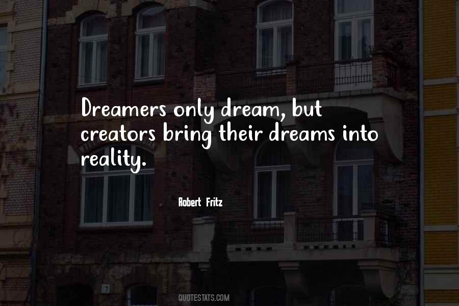 Quotes About Dreamers #1211692