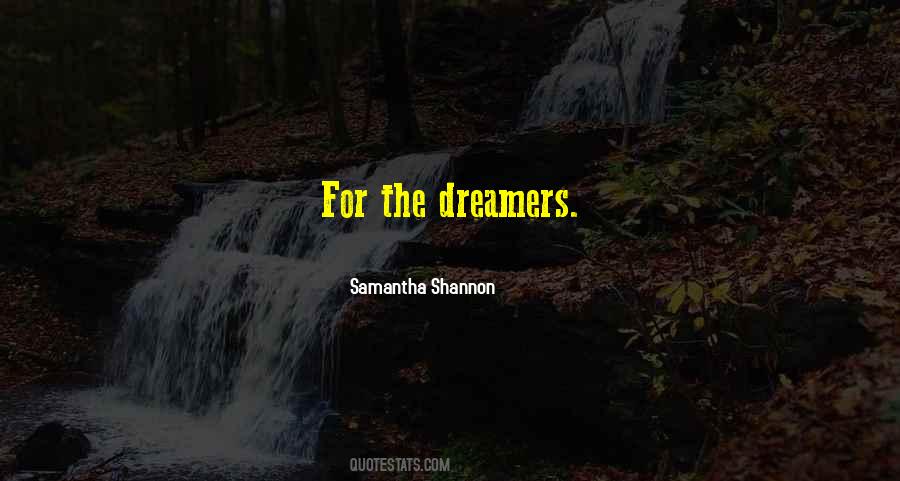 Quotes About Dreamers #1735009