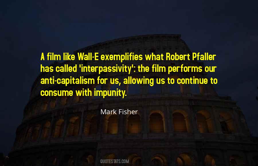 Quotes About Anti Capitalism #1330975