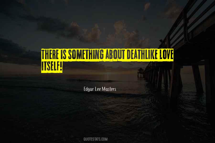 Quotes About About Death #1515712