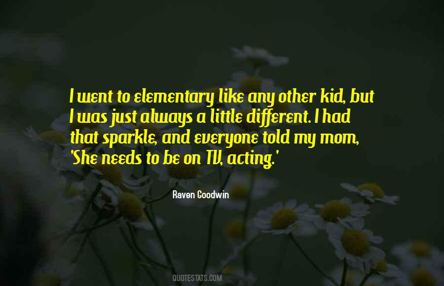 Quotes About Acting Like A Kid #838359