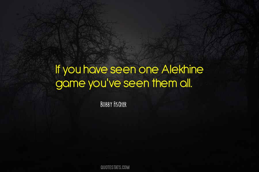 Alekhine's Quotes #1271290