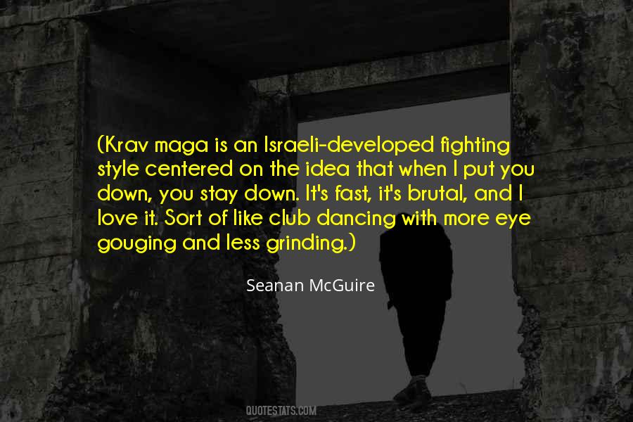 Quotes About Krav Maga #434933