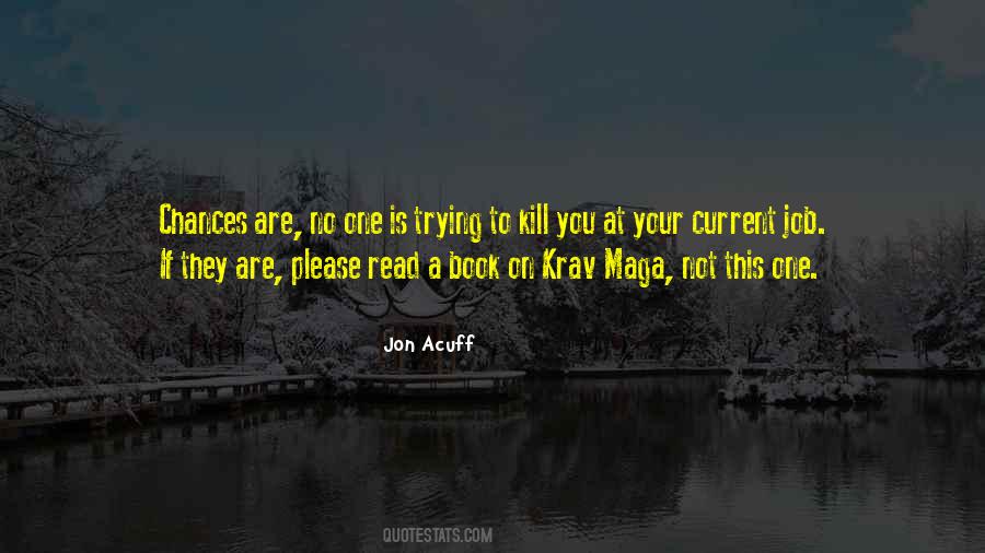 Quotes About Krav Maga #698199