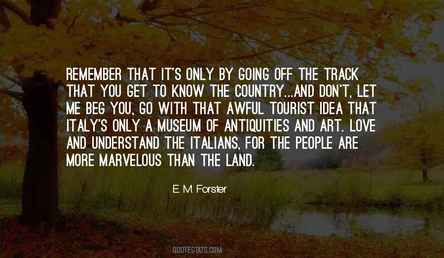 Quotes About Going To A Museum #1043146