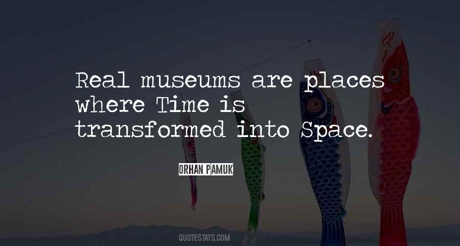 Quotes About Going To A Museum #140394