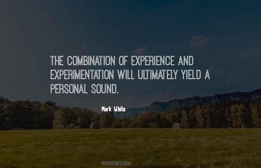 Quotes About Experimentation #531604