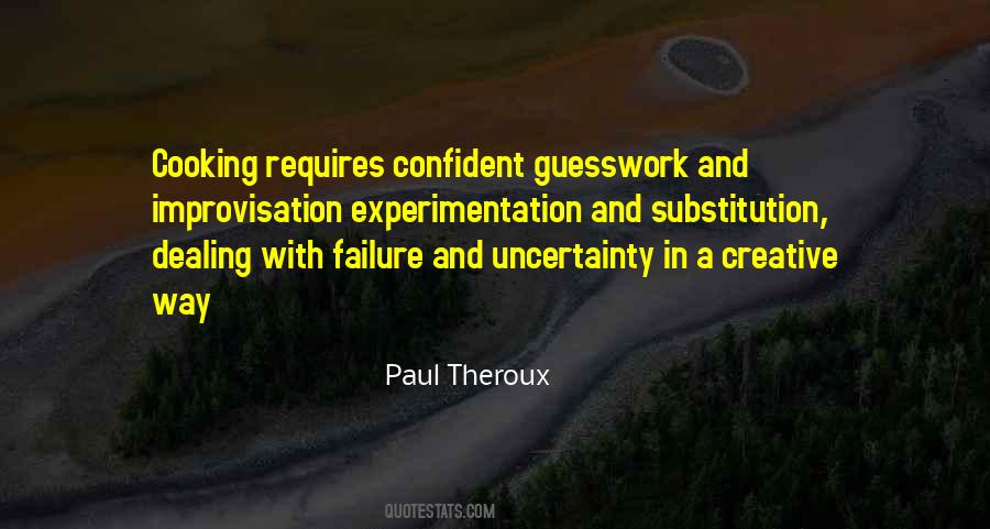 Quotes About Experimentation #580061