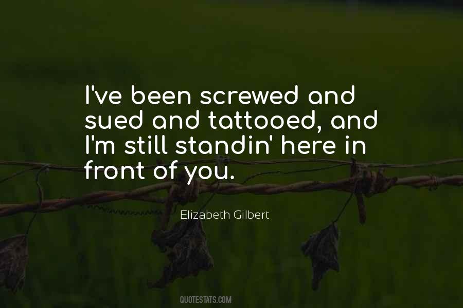 Quotes About I'm Still Here #185203