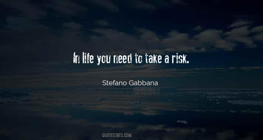 Quotes About Risk In Life #598594